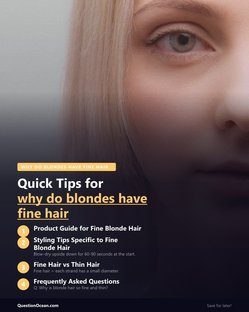 Key takeaways about why do blondes have fine hair