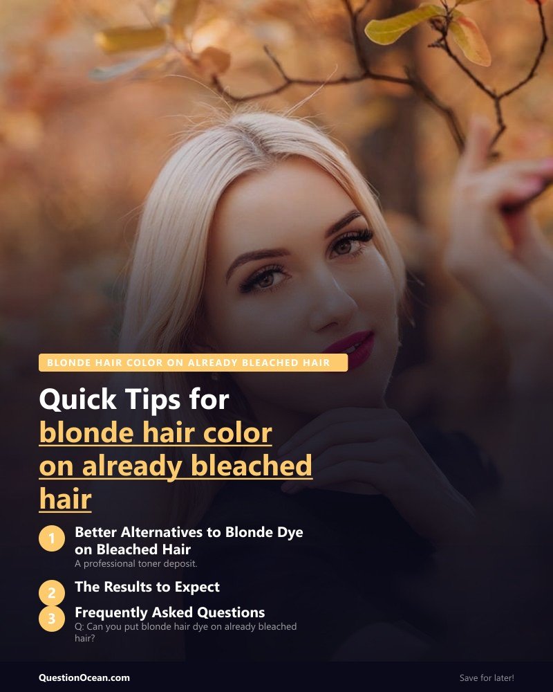 Key takeaways about blonde hair color on already bleached hair