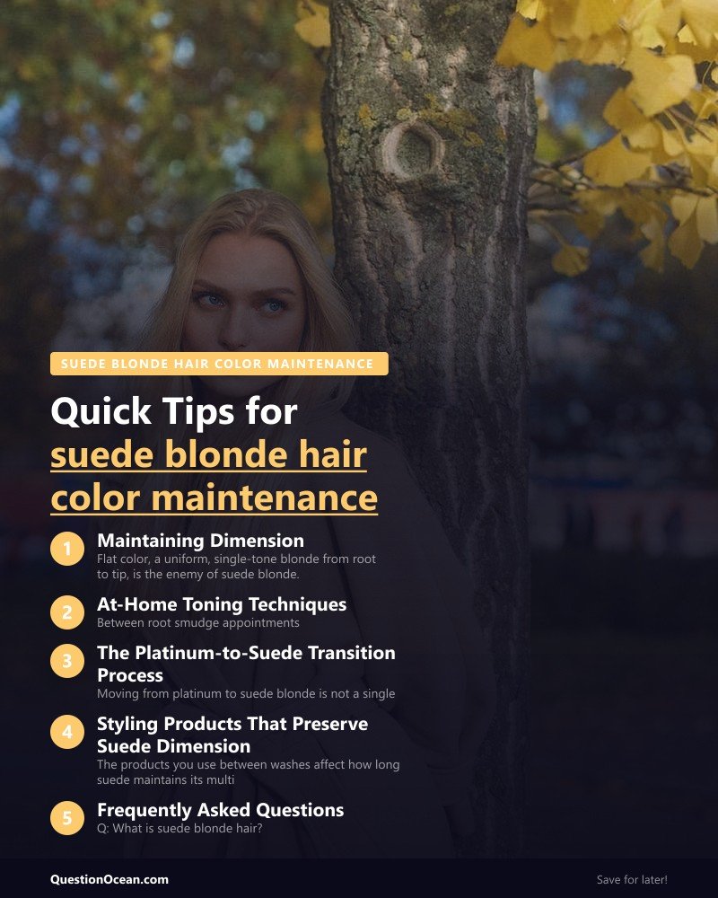 Key takeaways about suede blonde hair color maintenance