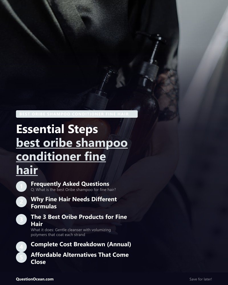 Key takeaways about best oribe shampoo conditioner fine hair
