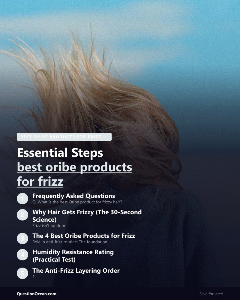 Key takeaways about best oribe products for frizz