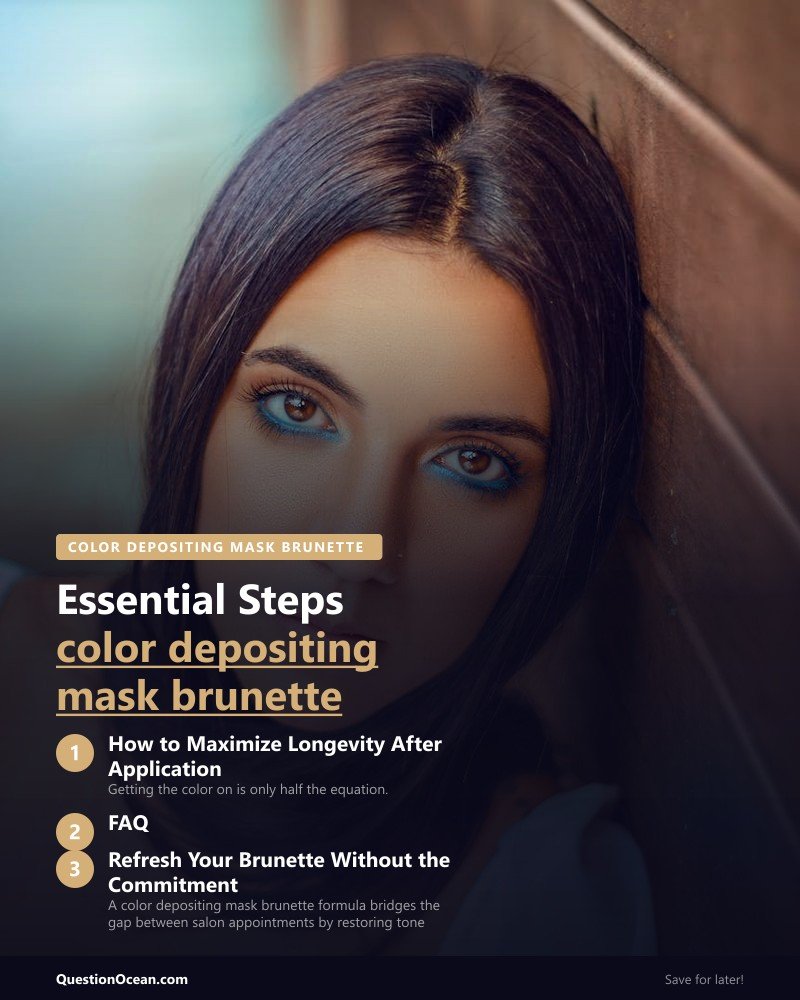 Key takeaways about color depositing mask brunette