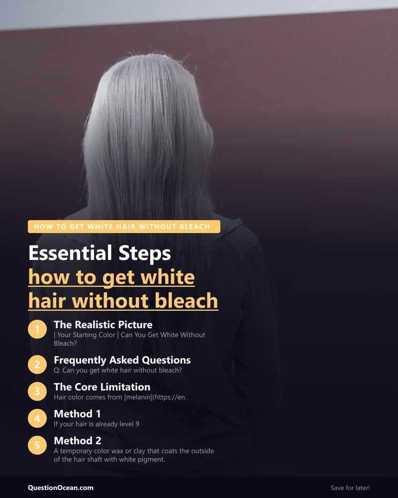 Key takeaways about how to get white hair without bleach