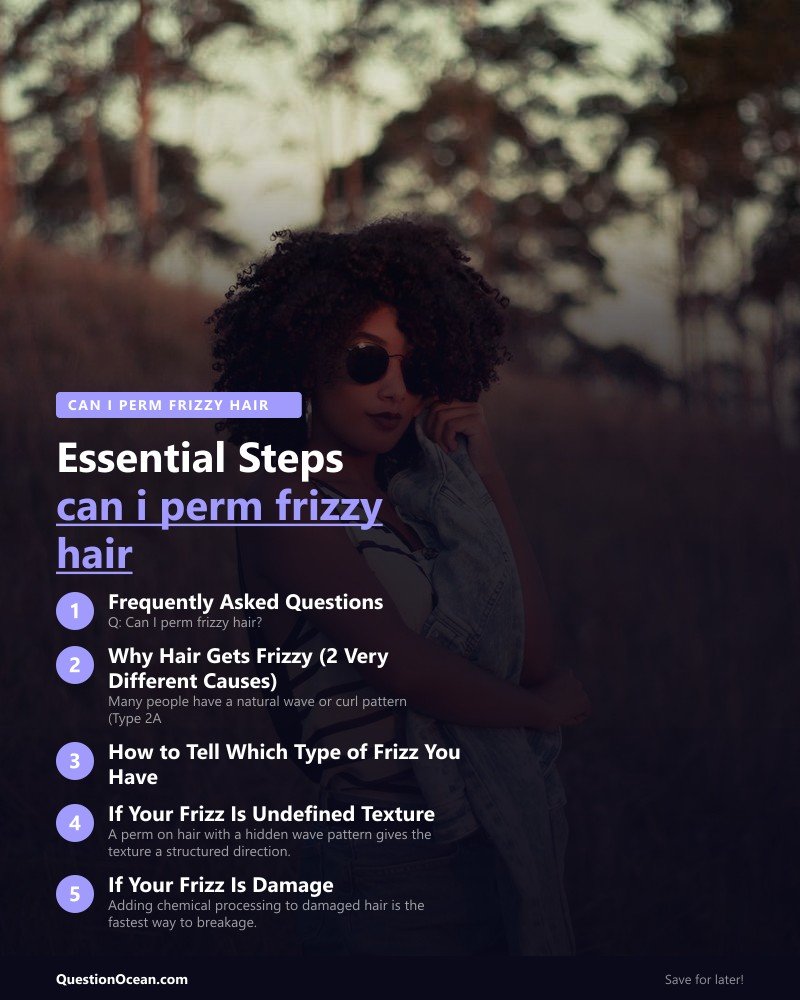 Key takeaways about can i perm frizzy hair