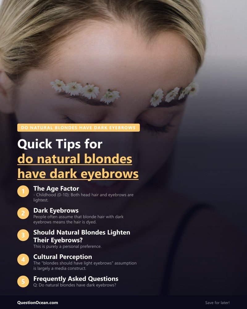 Key takeaways about do natural blondes have dark eyebrows